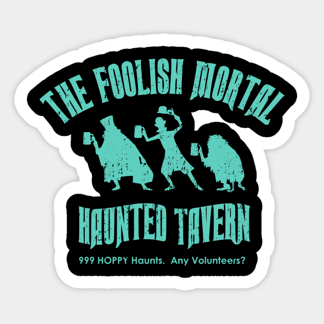 The Foolish Mortal Haunted Tavern Sticker by ThisIsFloriduhMan